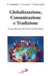 Globalizzazione, comunicazione e tradizione /