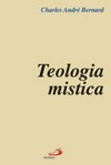 Teologia mistica /