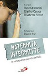 Maternità interrotte : le conseguenze psichiche dell'IVG /