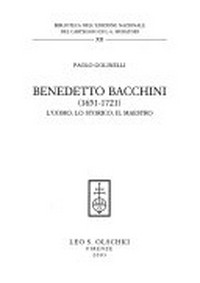 Benedetto Bacchini (1651-1721) : l'uomo, lo storico, il maestro /