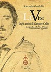 Le vite degli artisti di Gaspare Celio : compendio delle Vite del Vasari con alcune altre aggiunte /