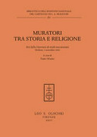 Muratori tra storia e religione : atti della Giornata di studi muratoriani, Modena, 3 novembre 2020 /