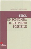 Etica ed economia : il rapporto possibile /