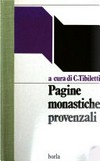 Pagine monastiche provenzali : il monachesimo nella Gallia del quinto secolo /