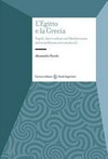 L'Egitto e la Grecia : popoli, idee e culture nel Mediterraneo dal III millennio al IV secolo a.C /