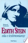 Edith Stein : vita e testimonianze /