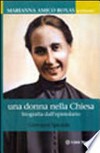 Marianna Amico Roxas : una donna nella Chiesa : biografia dal suo epistolario /