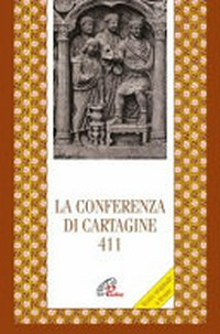 La conferenza di Cartagine 411 /