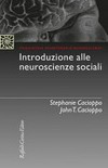 Introduzione alle neuroscienze sociali /