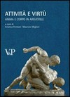 Attività e virtù : anima e corpo in Aristotele /