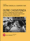 Oltre l'assistenza : lavoro e formazione professionale negli istituti per l'infanzia "irregolare" in Italia tra Sette e Novecento /