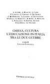 Chiesa, cultura e educazione in Italia tra le due guerre /