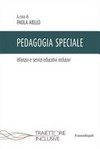 Pedagogia speciale : infanzia e servizi educativi inclusivi /