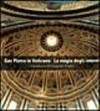 San Pietro in Vaticano : la magia degli interni /