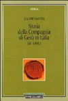 Storia della Compagnia di Gesù in Italia : (1814-1983) /