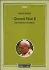 Giovanni Paolo II : una transizione incompiuta? Per una storicizzazione del pontificato /