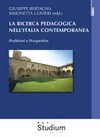 La ricerca pedagogica nell'Italia contemporanea : problemi e prospettive /