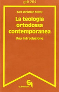La teologia ortodossa contemporanea : una introduzione /