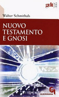 Nuovo Testamento e gnosi /