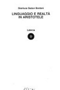 Linguaggio e realtà in Aristotele /