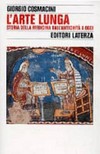 L'arte lunga : storia della medicina dall'antichità a oggi /