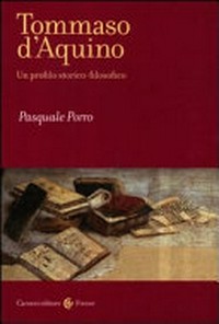 Tommaso D'Aquino : un profilo storico-filosofico /