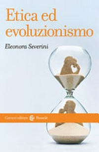 Etica ed evoluzionismo /