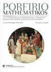 Mathematikós : introduzione al Trattato sugli effetti prodotti dalle stelle di Tolemeo e le testimonianze e i frammenti relativi alle opere di matematica e di geometria /