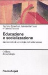 Educazione e socializzazione : lineamenti di sociologia dell'educazione /