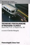 Tecniche psicologiche d'indagine clinica : sceno-test, FLS, La doppia luna, TAT /