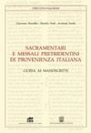 Sacramentari e messali pretridentini di provenienza italiana : guida ai manoscritti /