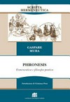 Phronesis : ermeneutica e filosofia pratica /