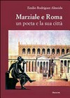 Marziale e Roma : un poeta e la sua città /
