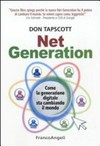 Net Generation : come la generazione digitale sta cambiando il mondo /