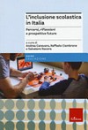 L' inclusione scolastica in Italia : percorsi, riflessioni e prospettive future /