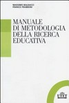 Manuale di metodologia della ricerca educativa /