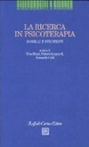 La ricerca in psicoterapia : modelli e strumenti /