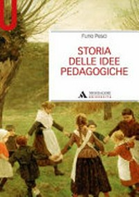 Storia delle idee pedagogiche /