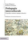Pedagogia interculturale : pregiudizi, razzismi, impegno educativo /
