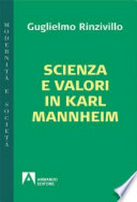 Scienza e valori in Karl Mannheim /