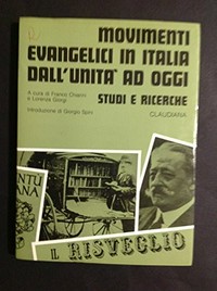 Movimenti evangelici in Italia dall'unità ad oggi : studi e ricerche /