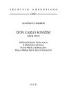 Don Carlo Sonzini (1878-1957) : intransigenza teologica e presenza sociale in un prete giornalista della prima metà del Novecento /