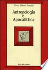 Antropologia e apocalittica /