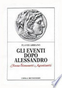 Flavio Arriano: Gli eventi dopo Alessandro /