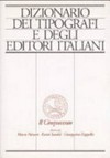 Dizionario dei tipografi e degli editori italiani : il Cinquecento /