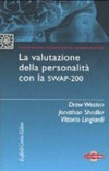La valutazione della personalità con la SWAP-200 /