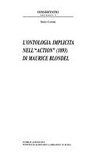 L'ontologia implicita nell'"Action" (1893) di Maurice Blondel /