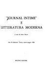 "Journal intime" e la letteratura moderna : atti di seminario : Trento, marzo-maggio 1988 /