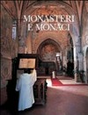 Monasteri e monaci /