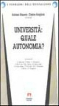 Università: quale autonomia? /